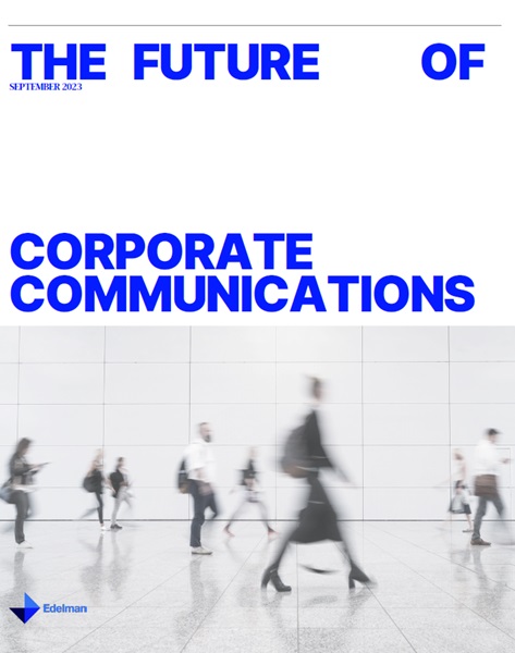 Cover der Edelman Studie Future of Corporate Communications von 2023 