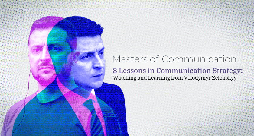 Masters of Communications: Lernen von Wolodymyr Selenskyj Masters of Communications: Lernen von Wolodymyr Selenskyj