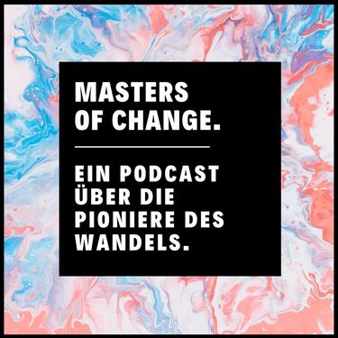 Masters of Change Podcast
