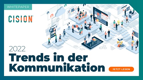 Cision Whitepaper - Trends in der Kommunikation 2022