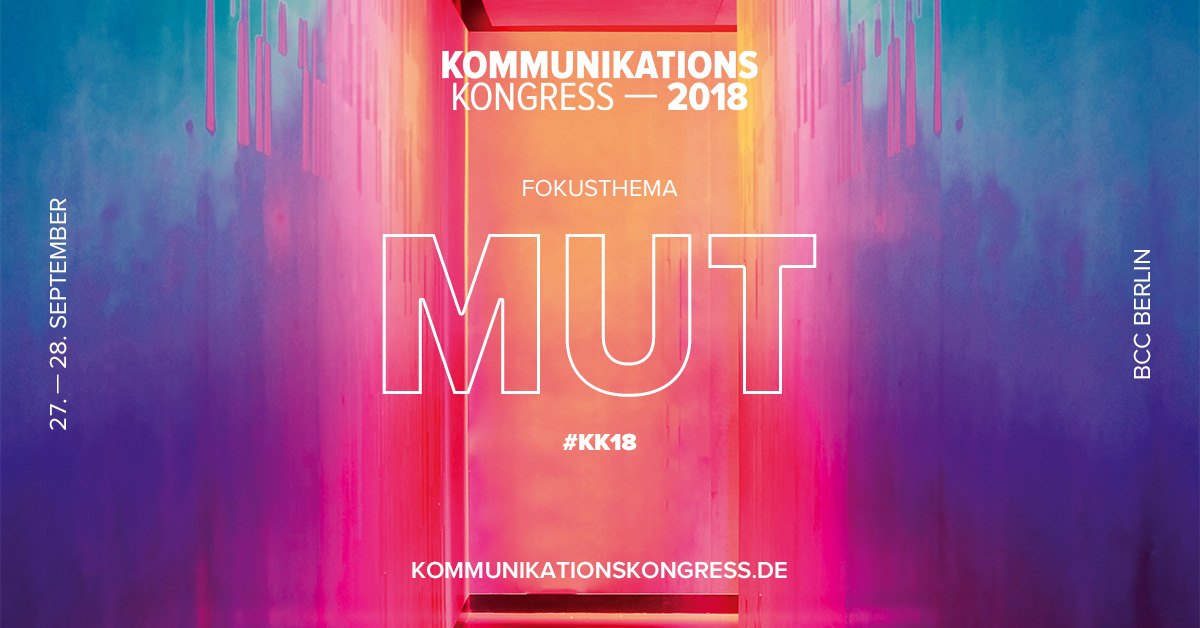 Banner des Kommunikationskongresses 2018 mit dem Motto Mut